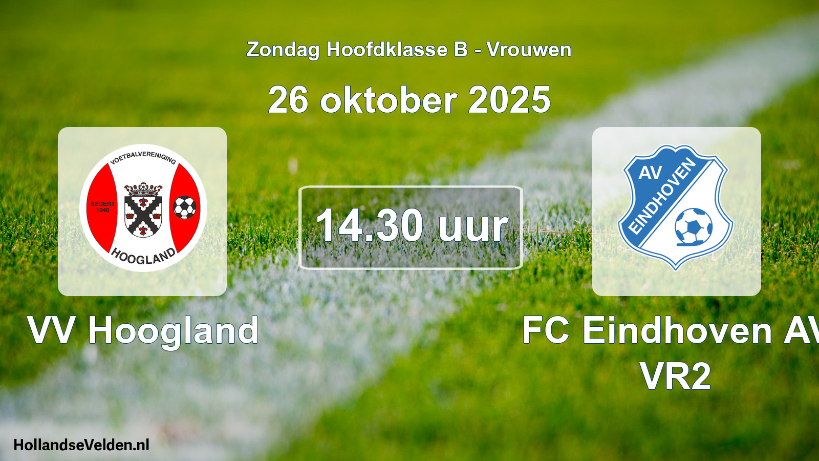 Geplande wedstrijd: VV Hoogland - FC Eindhoven AV VR2 (26 oktober 2025)