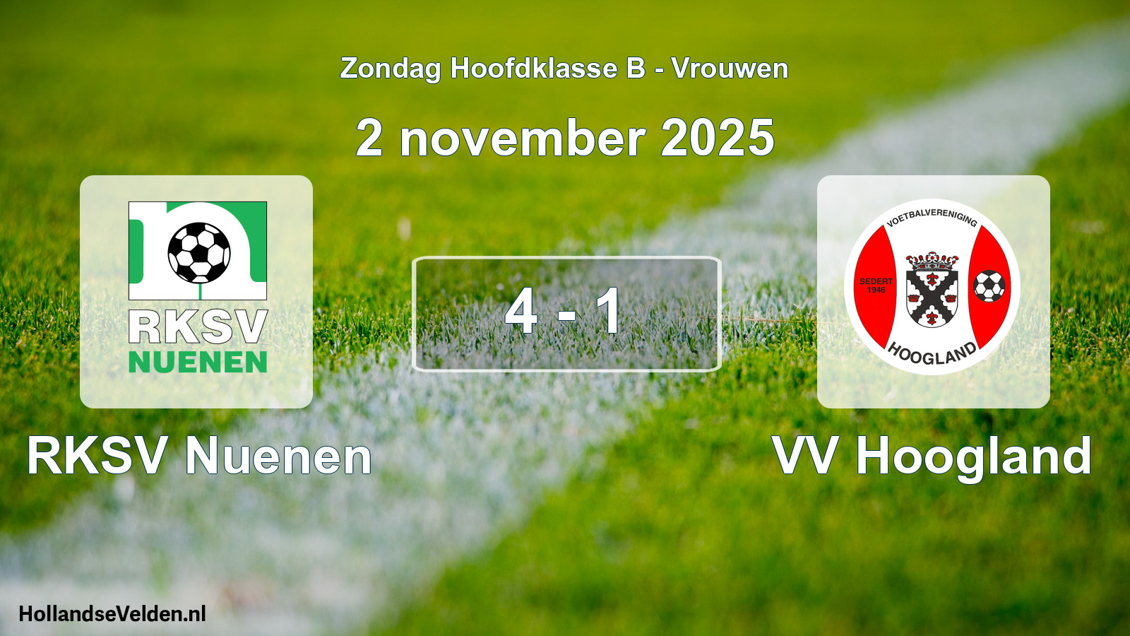Played match: RKSV Nuenen - VV Hoogland 4 - 1 (2 November 2025)