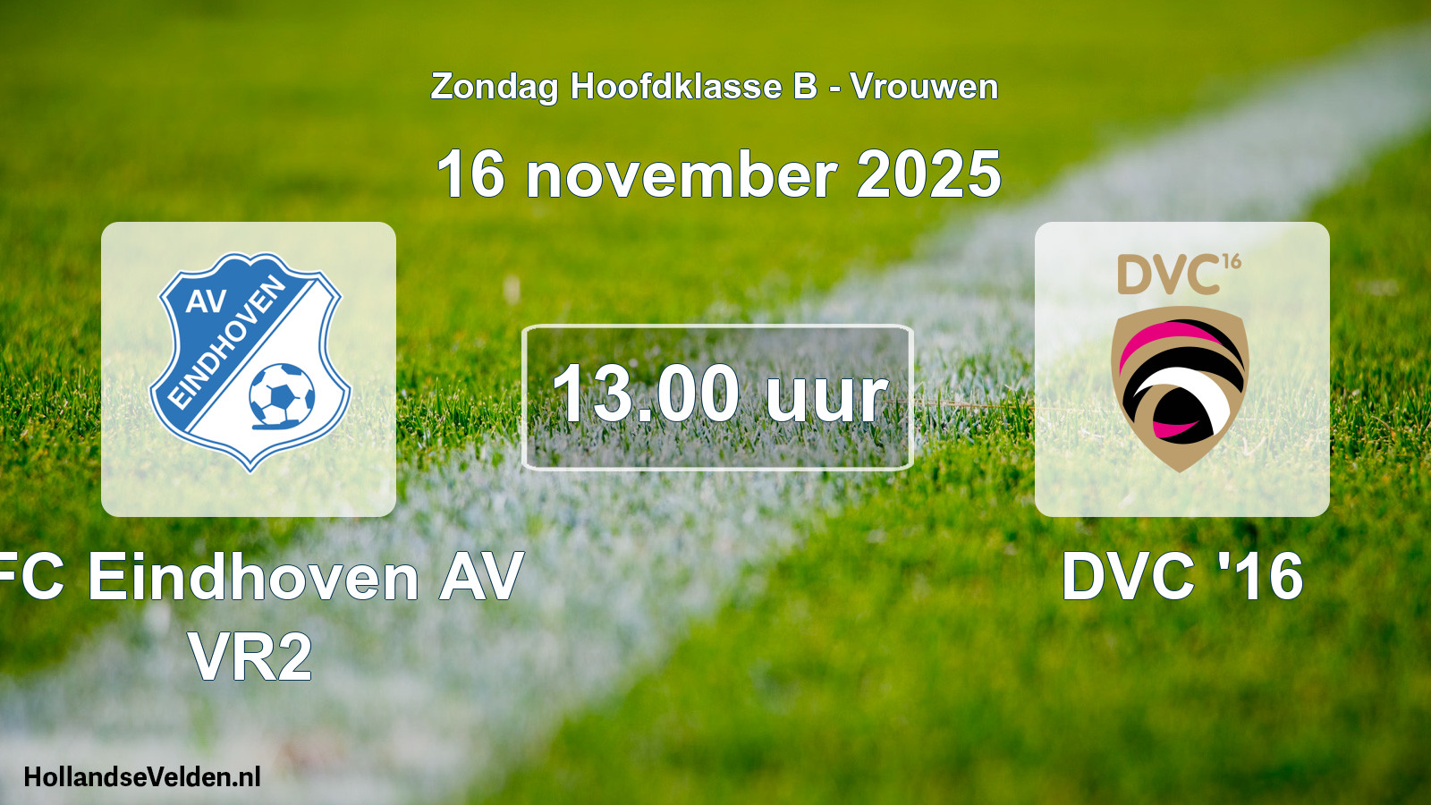 Geplande wedstrijd: FC Eindhoven AV VR2 - DVC '16 (16 november 2025)