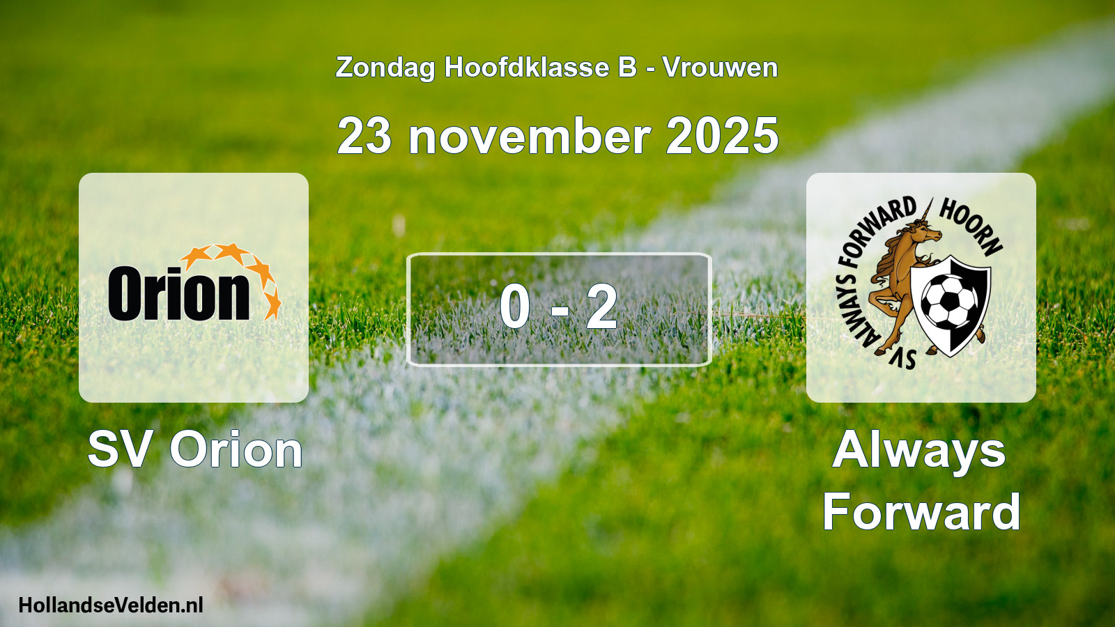Gespeelde wedstrijd: SV Orion - Always Forward 0 - 2 (23 november 2025)