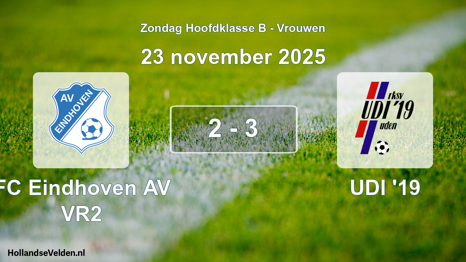 Played match: FC Eindhoven AV VR2 - UDI '19 2 - 3 (23 November 2025)