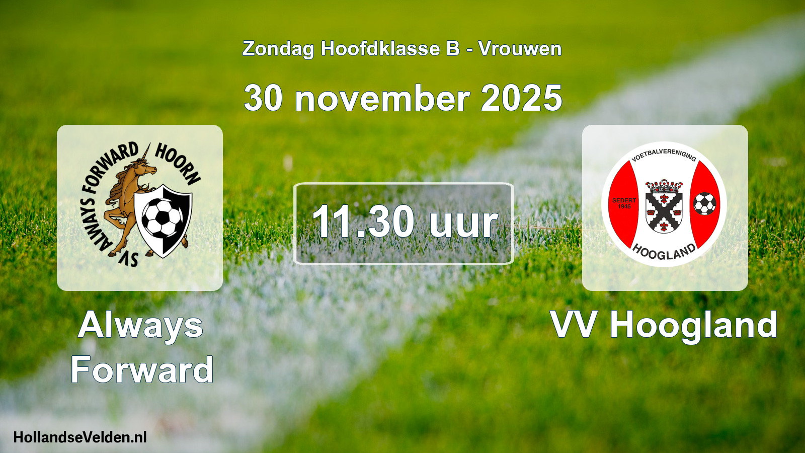 Geplande wedstrijd: Always Forward - VV Hoogland (30 november 2025)