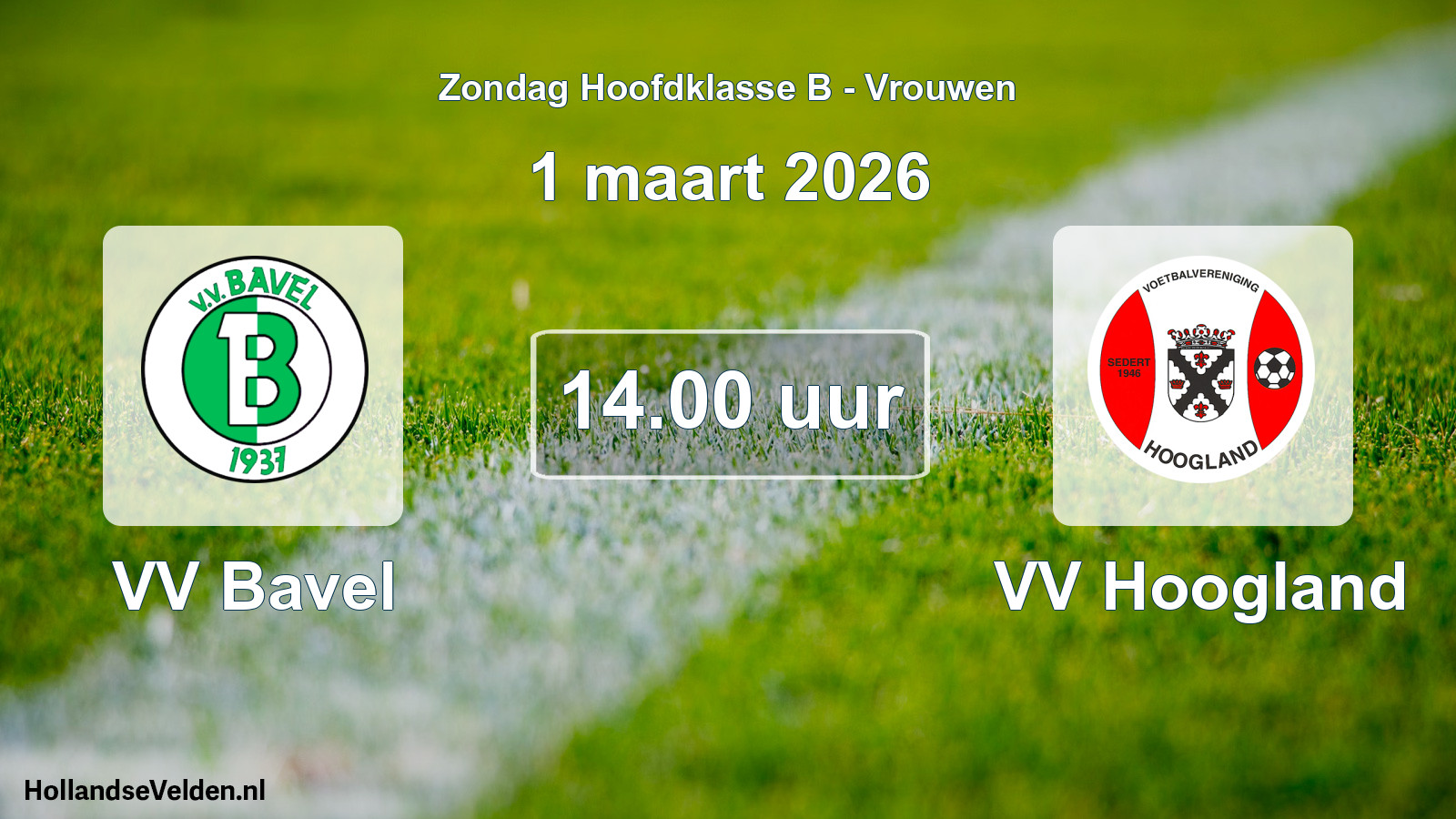 Geplande wedstrijd: VV Bavel - VV Hoogland (1 maart 2026)