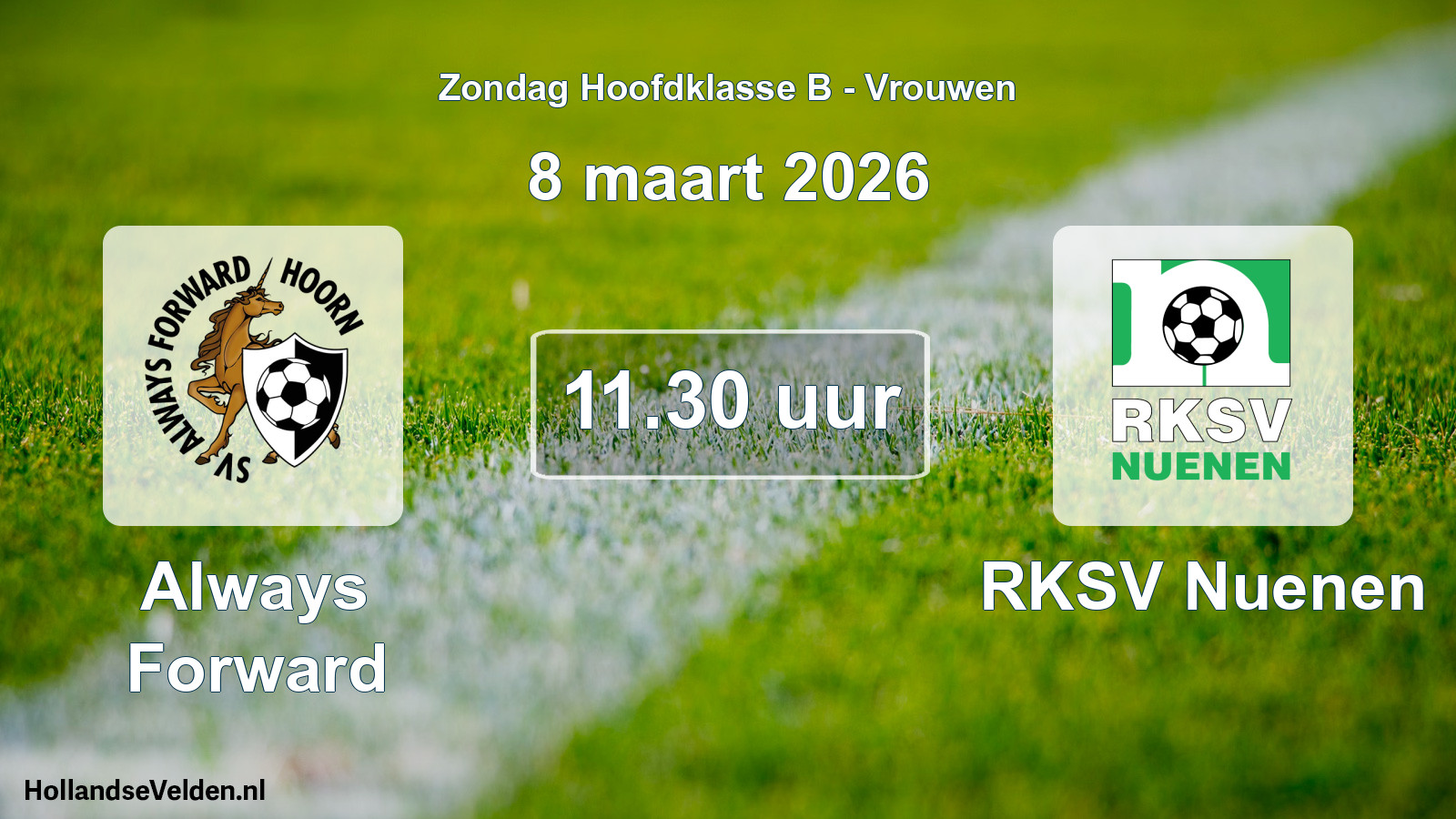 Scheduled Match: Always Forward - RKSV Nuenen (8 March 2026)