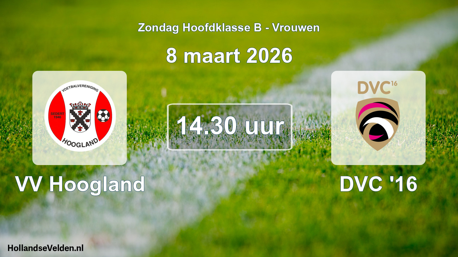 Geplande wedstrijd: VV Hoogland - DVC '16 (8 maart 2026)