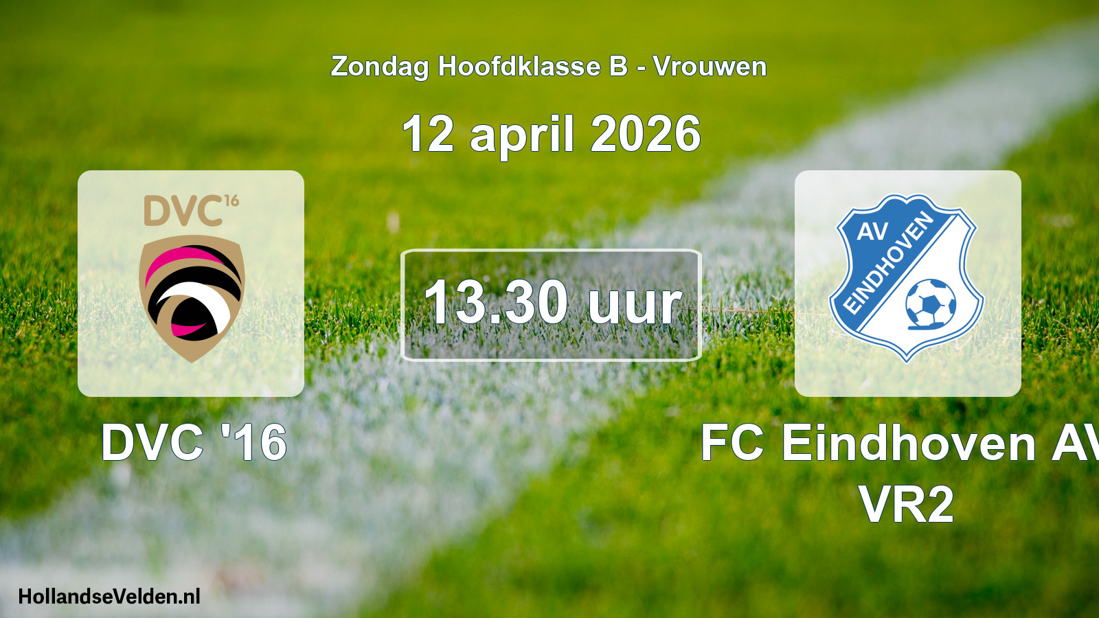 Geplande wedstrijd: DVC '16 - FC Eindhoven AV VR2 (12 april 2026)