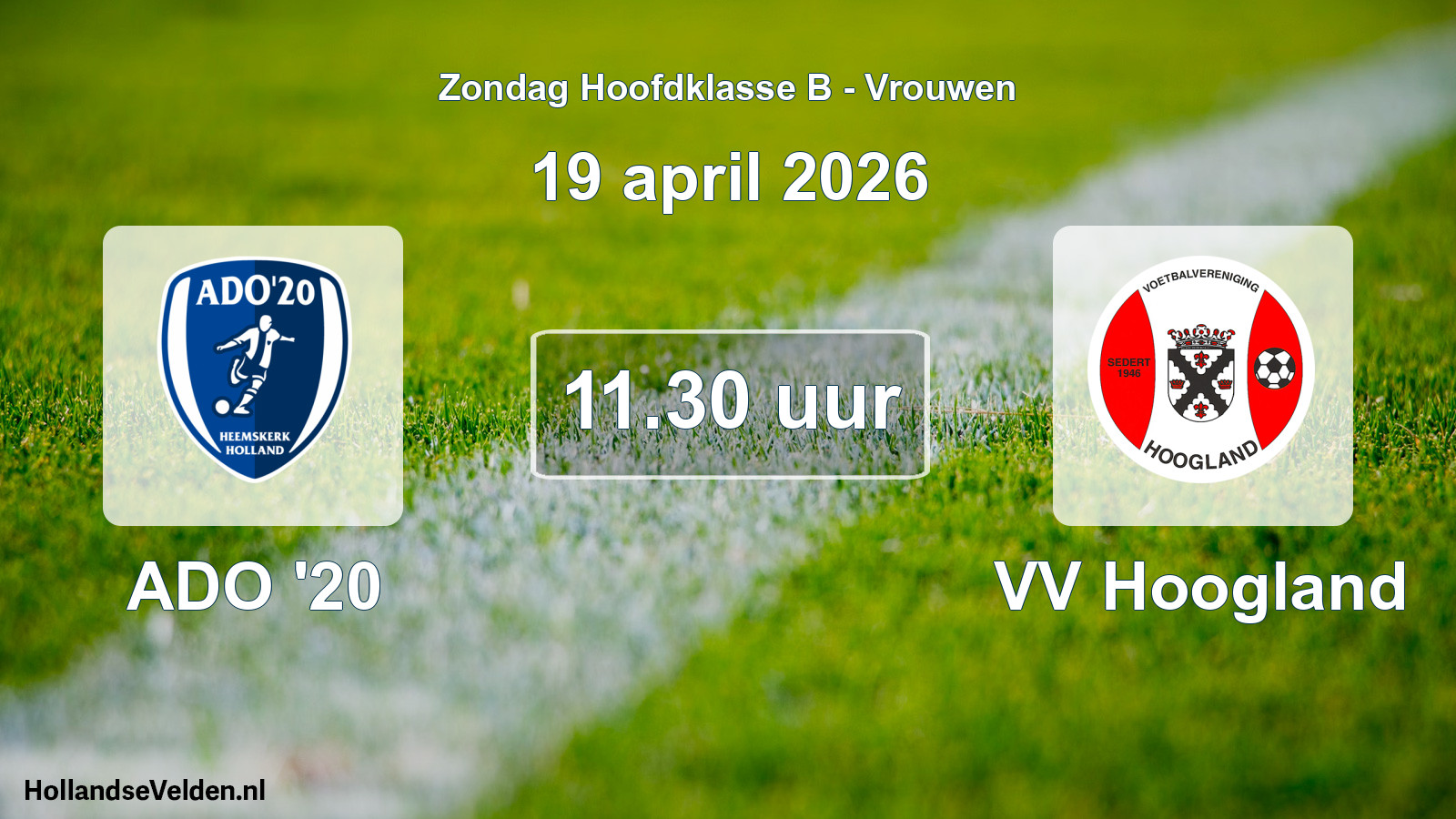 Geplande wedstrijd: ADO '20 - VV Hoogland (19 april 2026)
