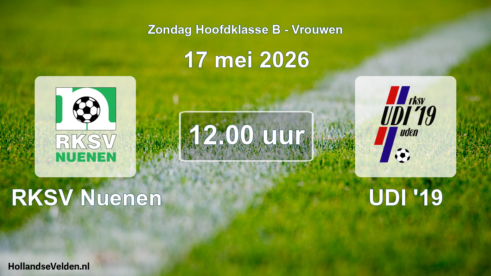 Scheduled Match: RKSV Nuenen - UDI '19 (17 May 2026)