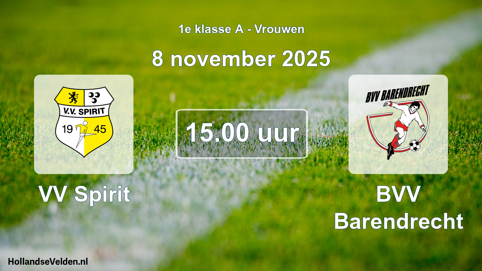 Geplande wedstrijd: VV Spirit - BVV Barendrecht (8 november 2025)