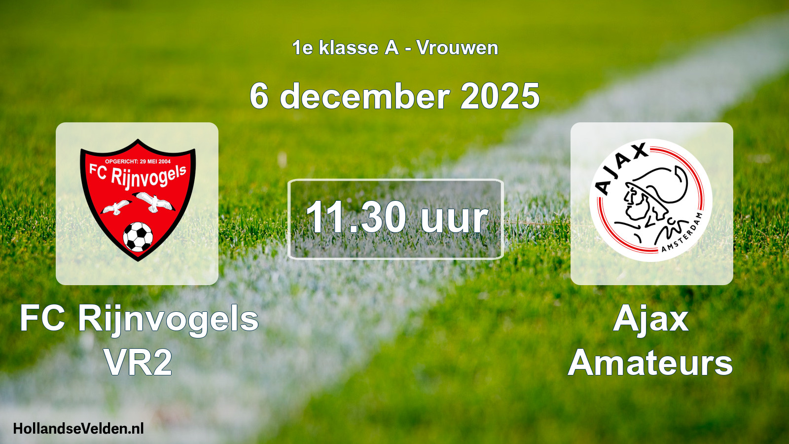 Geplande wedstrijd: FC Rijnvogels VR2 - Ajax Amateurs (6 december 2025)