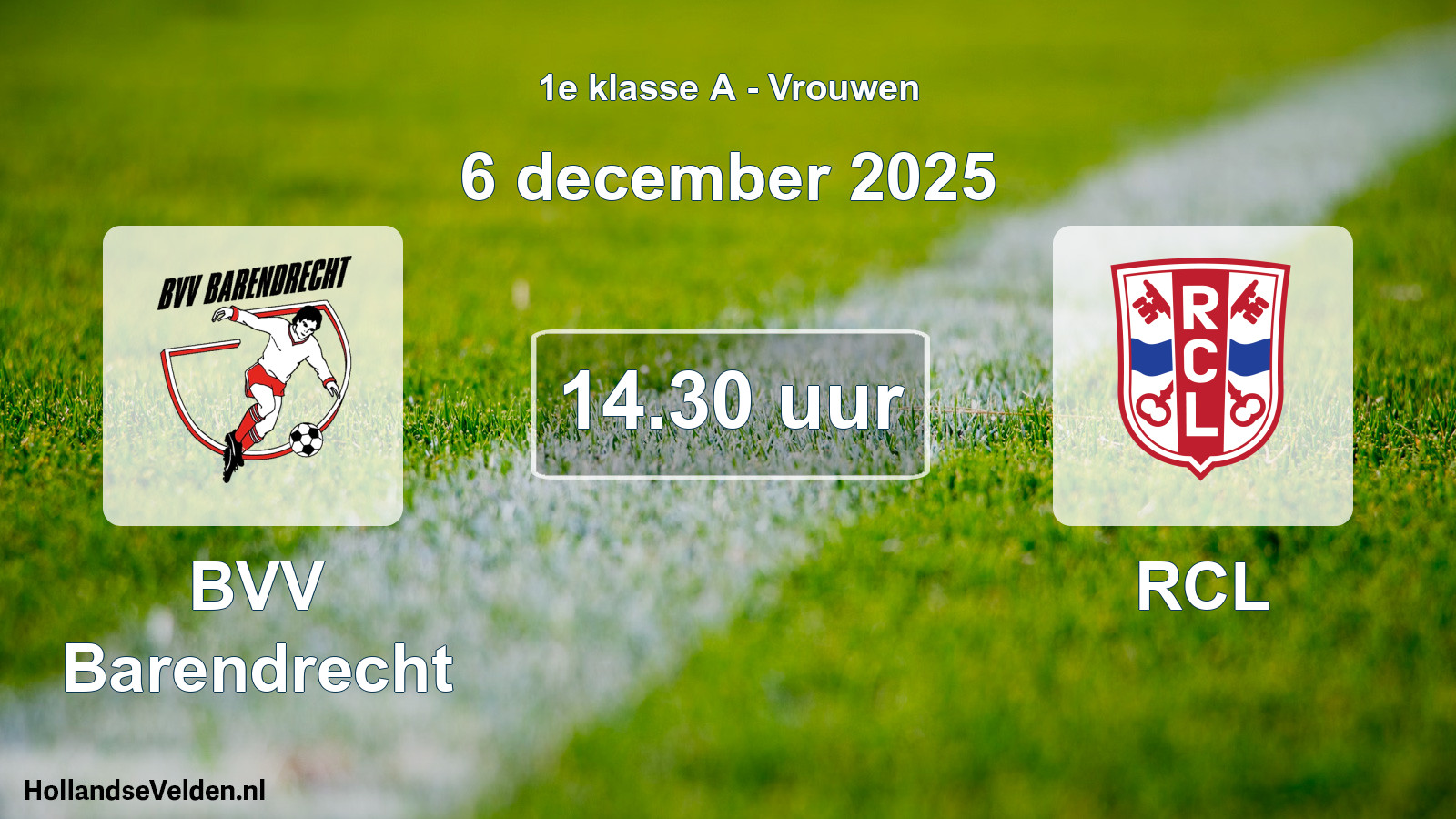 Geplande wedstrijd: BVV Barendrecht - RCL (6 december 2025)