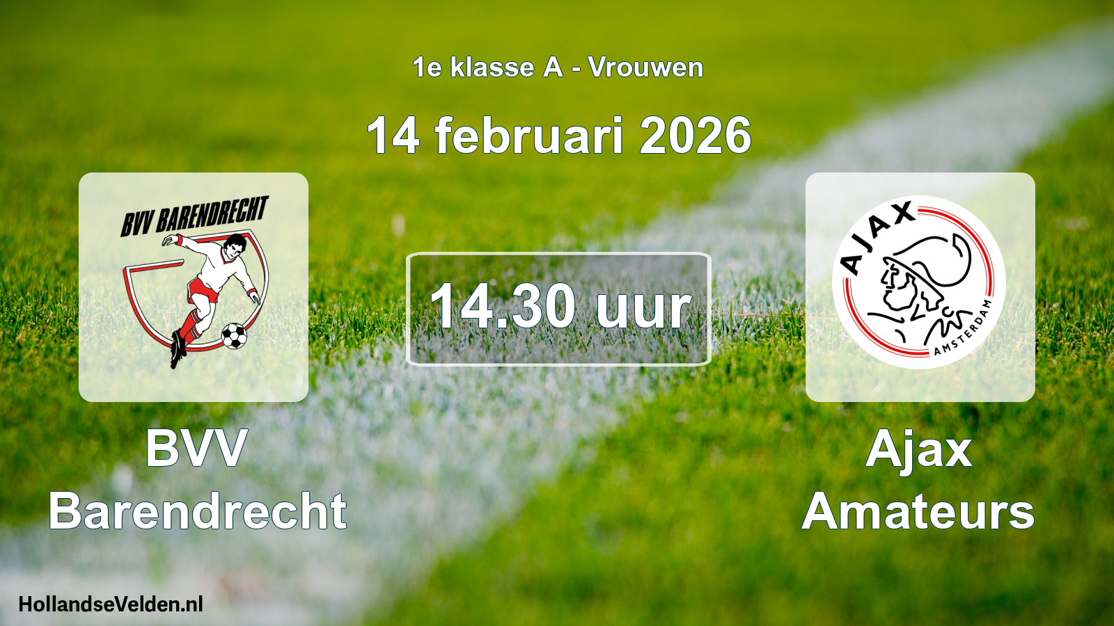 Geplande wedstrijd: BVV Barendrecht - Ajax Amateurs (14 februari 2026)