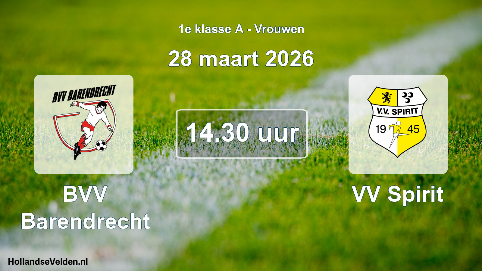 Geplande wedstrijd: BVV Barendrecht - VV Spirit (28 maart 2026)