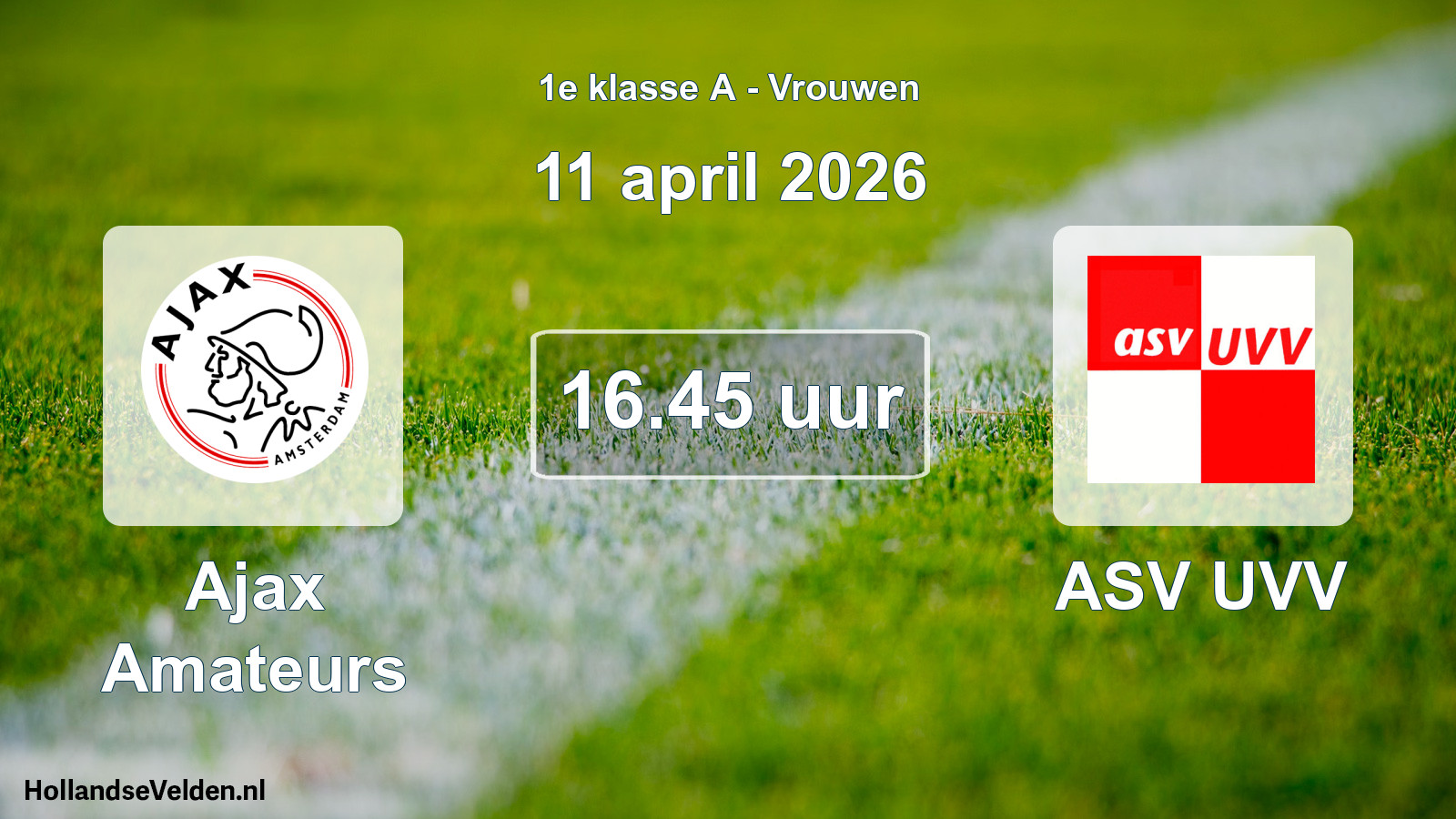 Geplande wedstrijd: Ajax Amateurs - ASV UVV (11 april 2026)