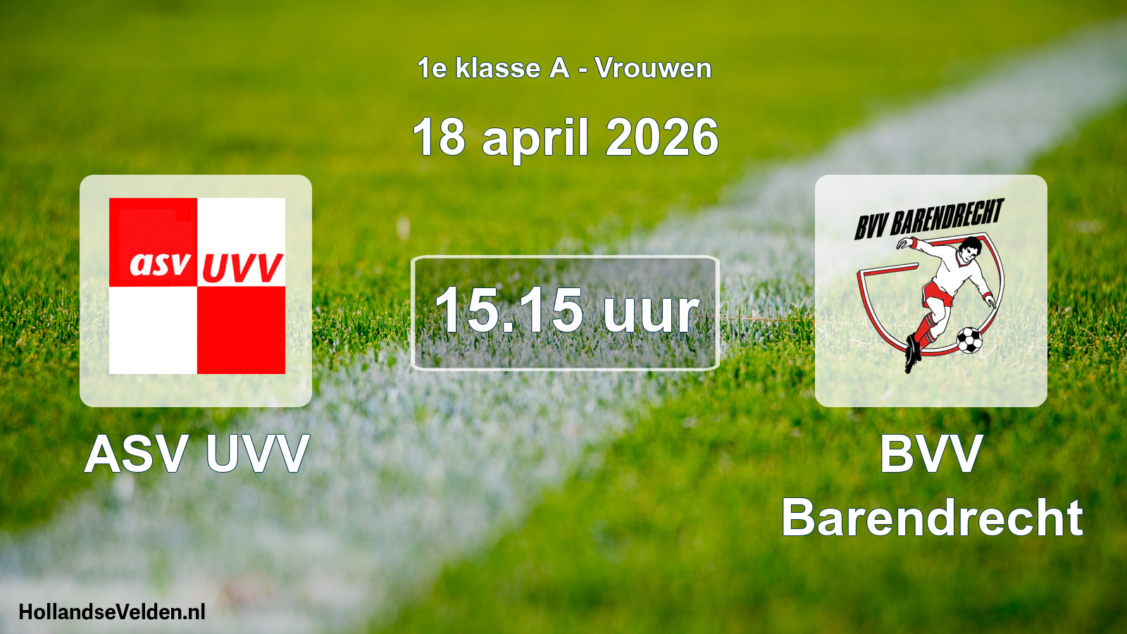 Geplande wedstrijd: ASV UVV - BVV Barendrecht (18 april 2026)