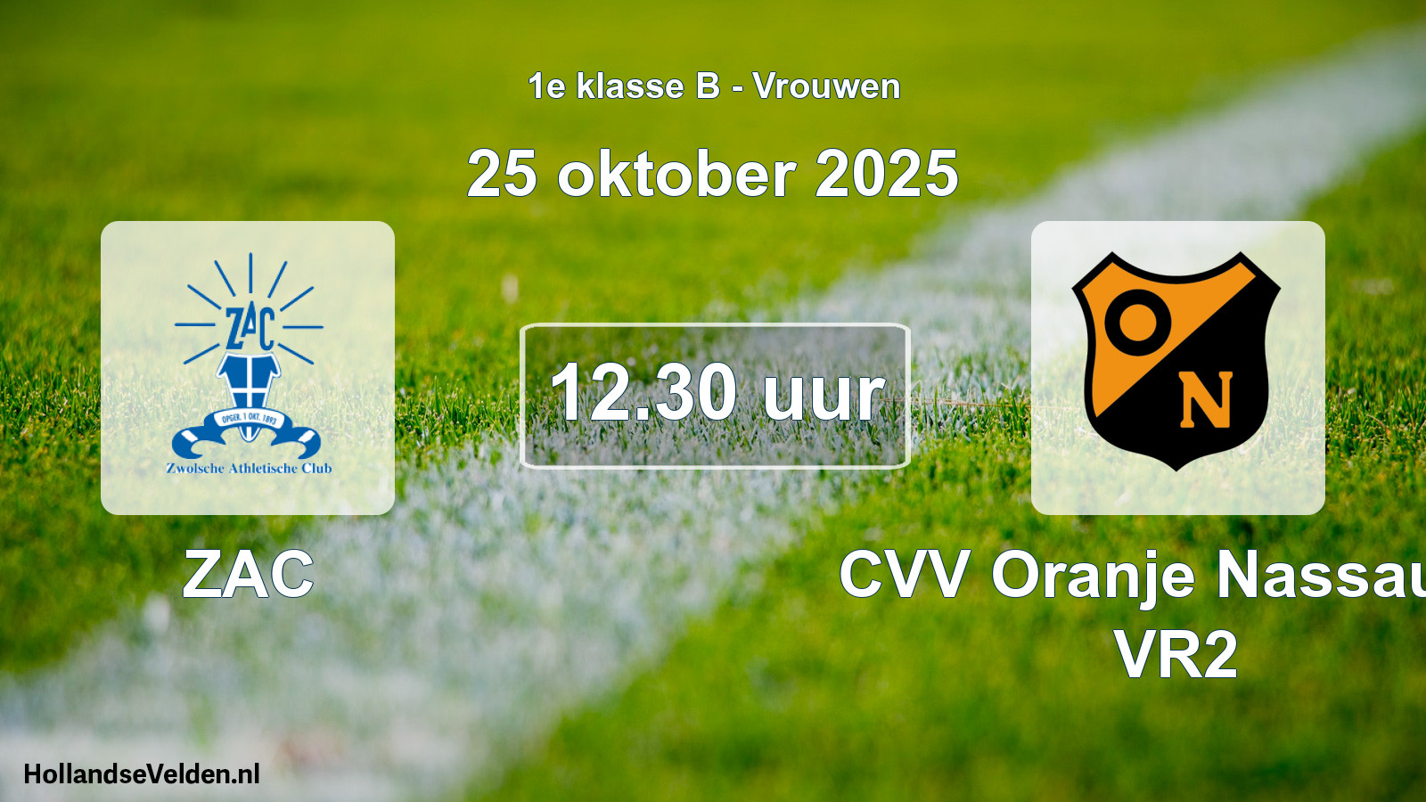 Scheduled Match: ZAC - CVV Oranje Nassau G VR2 (25 October 2025)