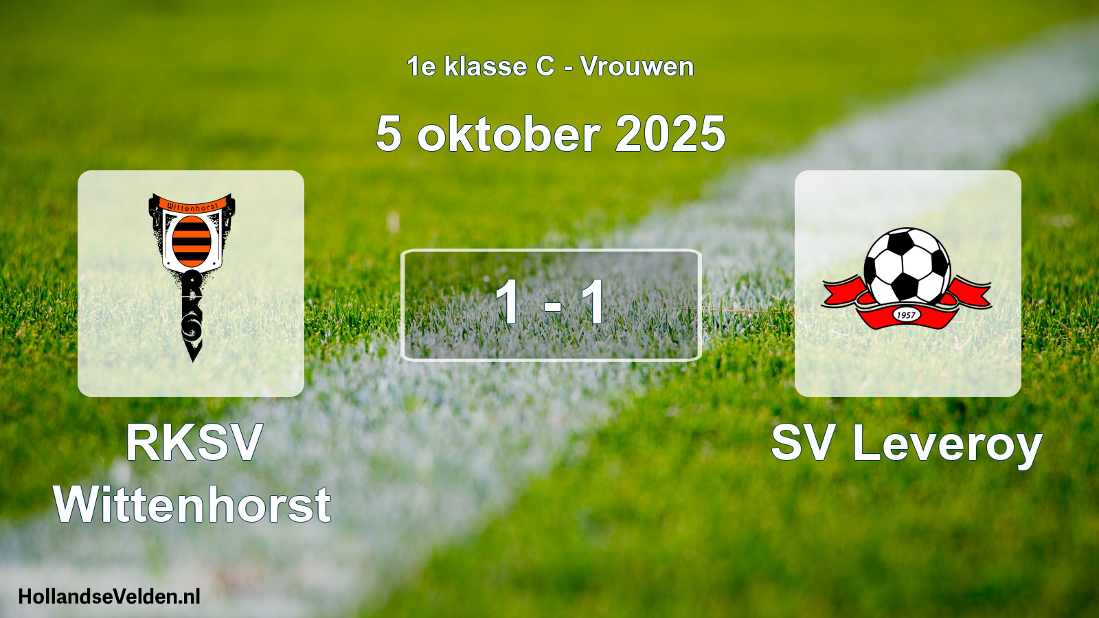 Gespeelde wedstrijd: RKSV Wittenhorst - SV Leveroy 1 - 1 (5 oktober 2025)