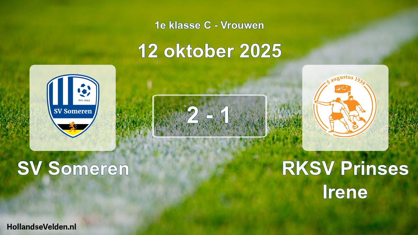 Played match: SV Someren - RKSV Prinses Irene 2 - 1 (12 October 2025)