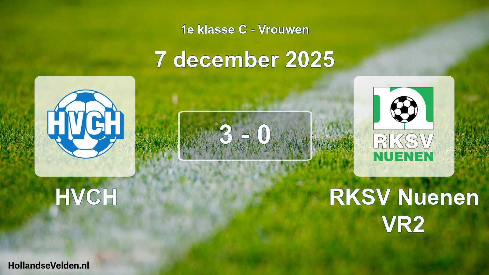 Gespeelde wedstrijd: HVCH - RKSV Nuenen VR2 3 - 0 (7 december 2025)