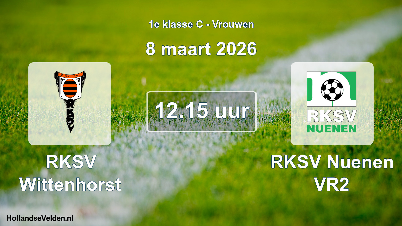 Geplande wedstrijd: RKSV Wittenhorst - RKSV Nuenen VR2 (8 maart 2026)