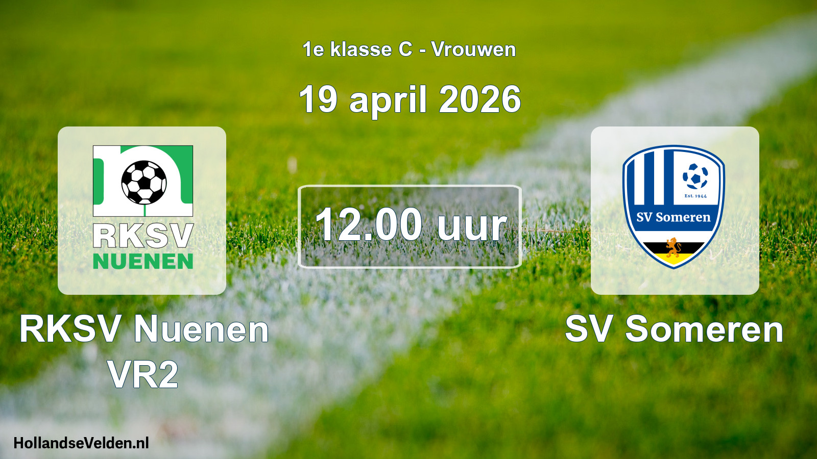 Scheduled Match: RKSV Nuenen VR2 - SV Someren (19 April 2026)