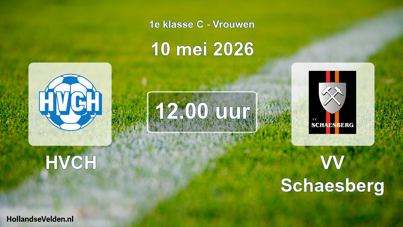 Geplande wedstrijd: HVCH - VV Schaesberg (10 mei 2026)