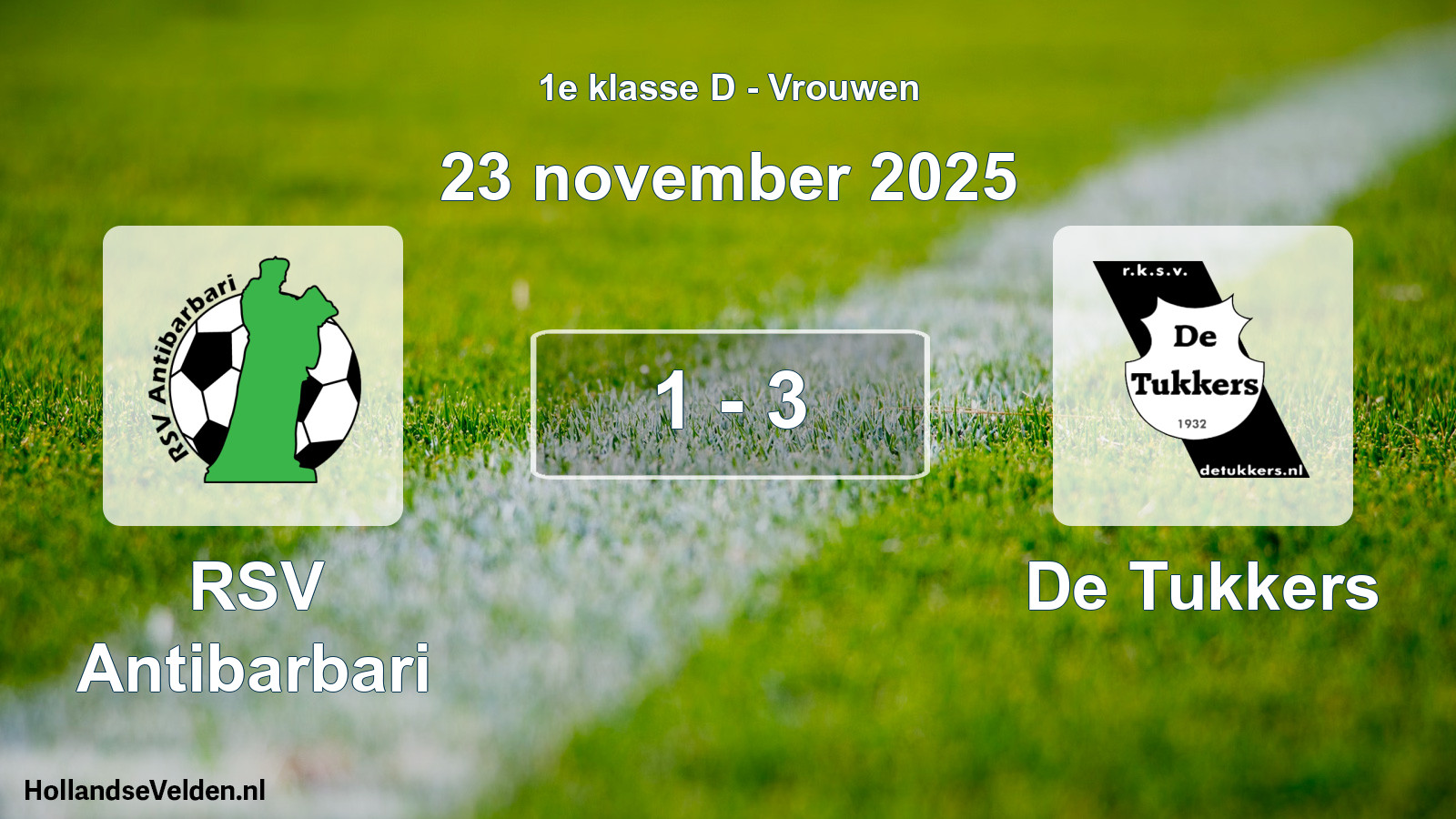 Played match: RSV Antibarbari - De Tukkers 1 - 3 (23 November 2025)