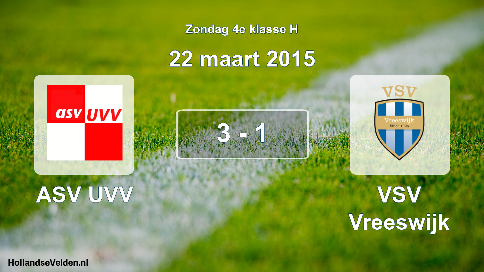 Total number of matches played: ASV UVV - VSV Vreeswijk 3 - 1 (22 March 2015)