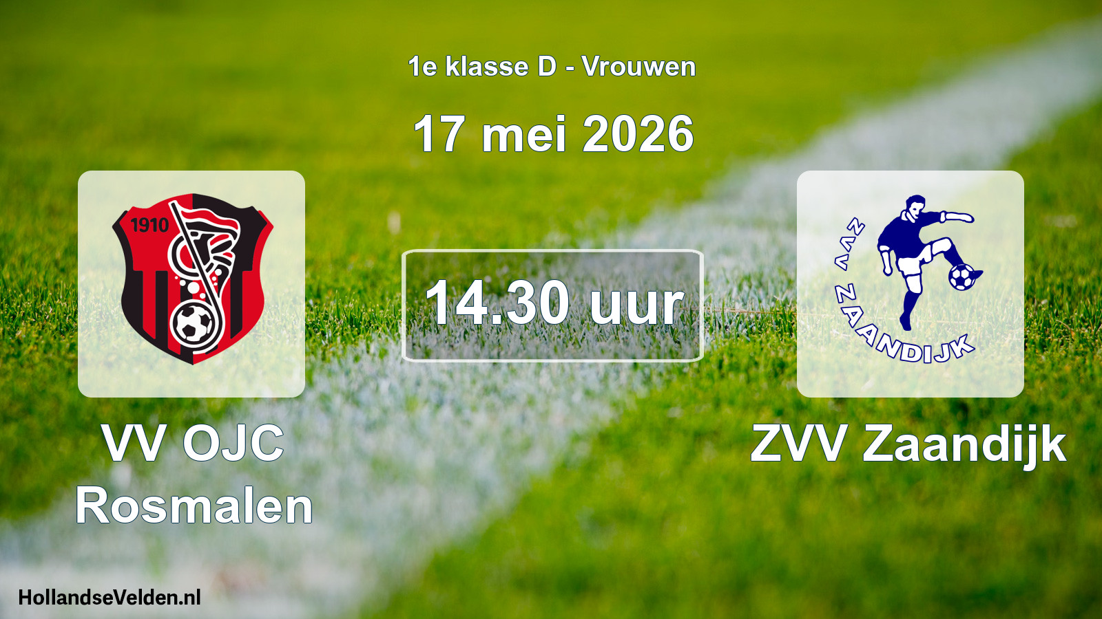 Geplande wedstrijd: VV OJC Rosmalen - ZVV Zaandijk (17 mei 2026)