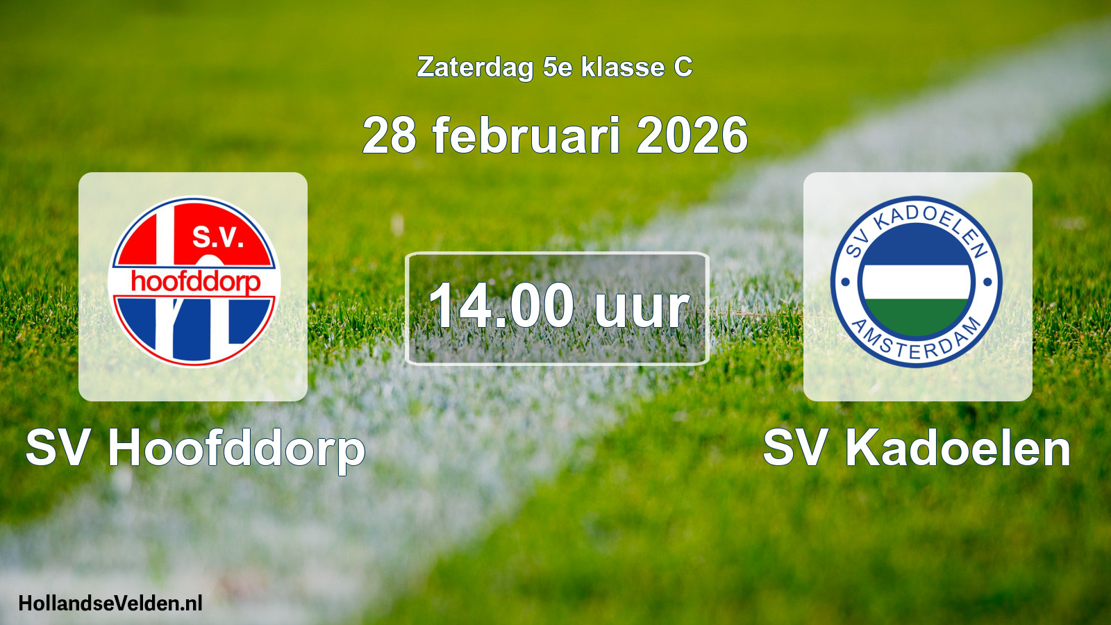 Geplande wedstrijd: SV Hoofddorp - SV Kadoelen (28 februari 2026)