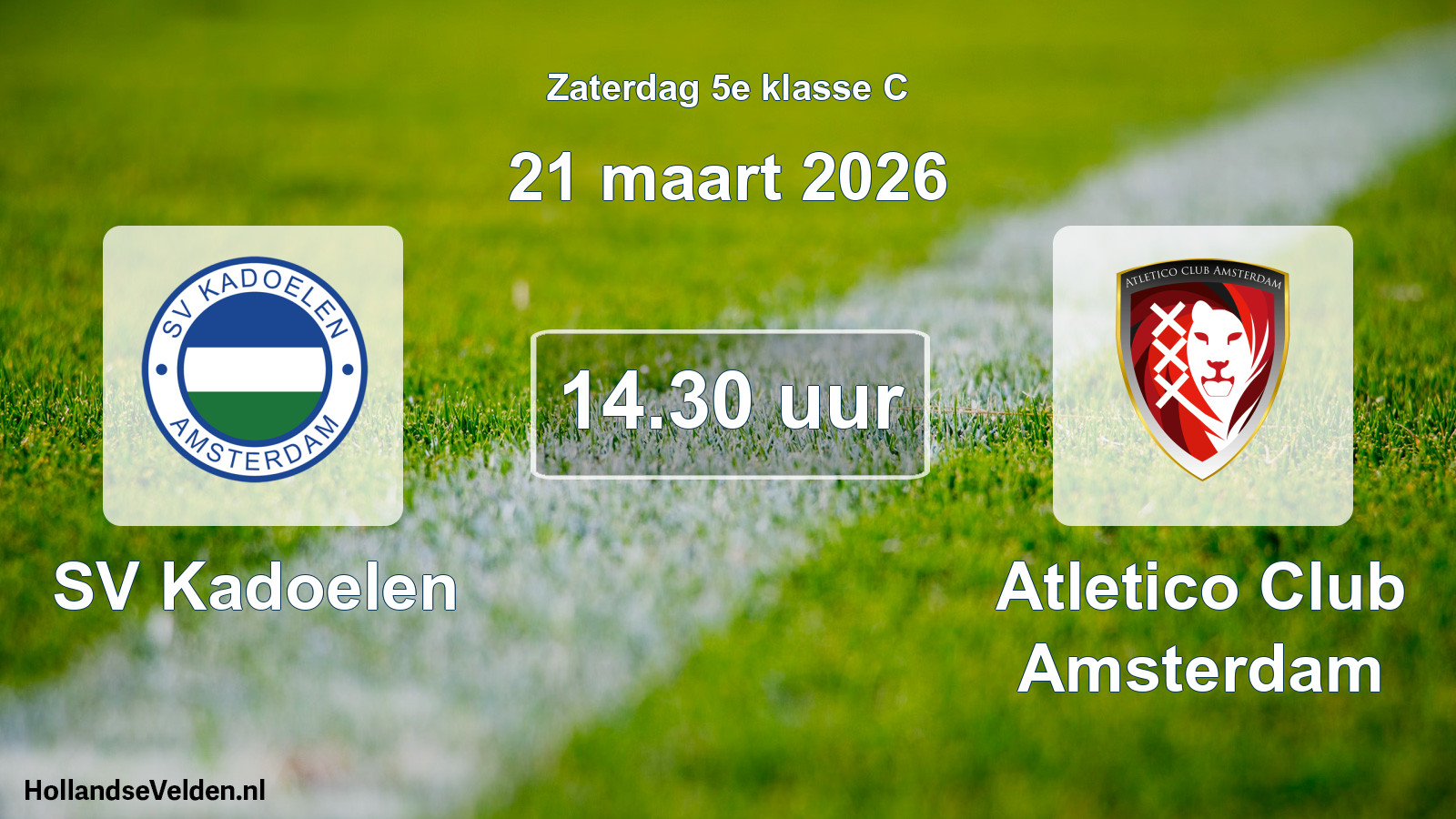Geplande wedstrijd: SV Kadoelen - Atletico Club Amsterdam (21 maart 2026)