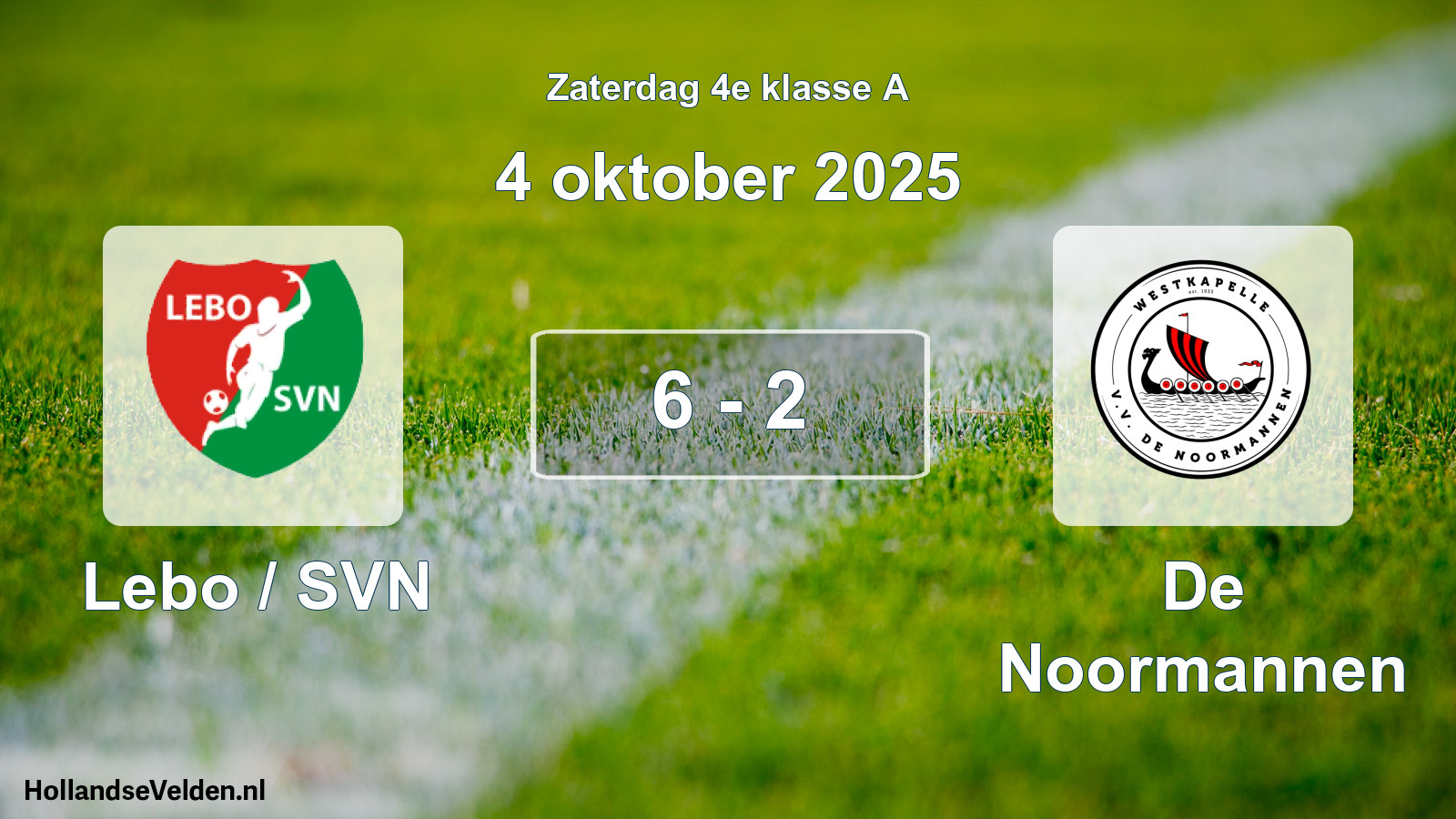Played match: Lebo / SVN - De Noormannen 6 - 2 (4 October 2025)