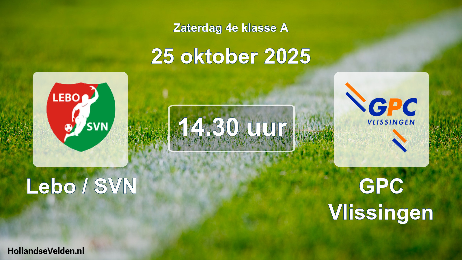 Geplande wedstrijd: Lebo / SVN - GPC Vlissingen (25 oktober 2025)