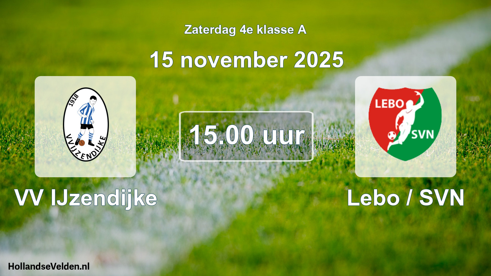 Geplande wedstrijd: VV IJzendijke - Lebo / SVN (15 november 2025)