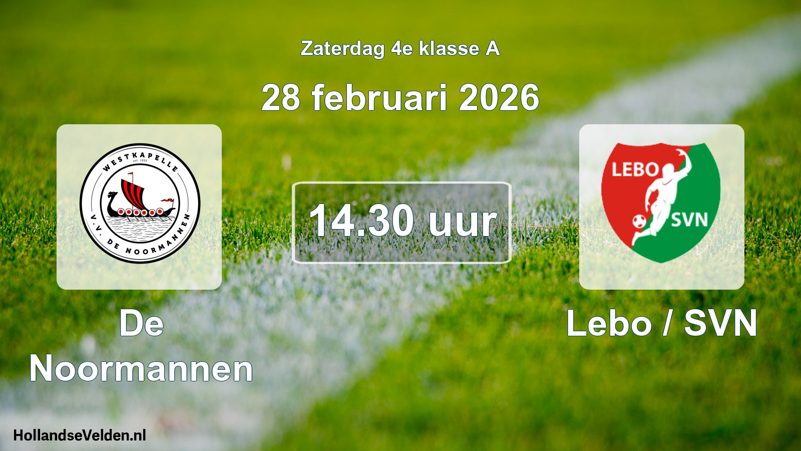Scheduled Match: De Noormannen - Lebo / SVN (28 February 2026)