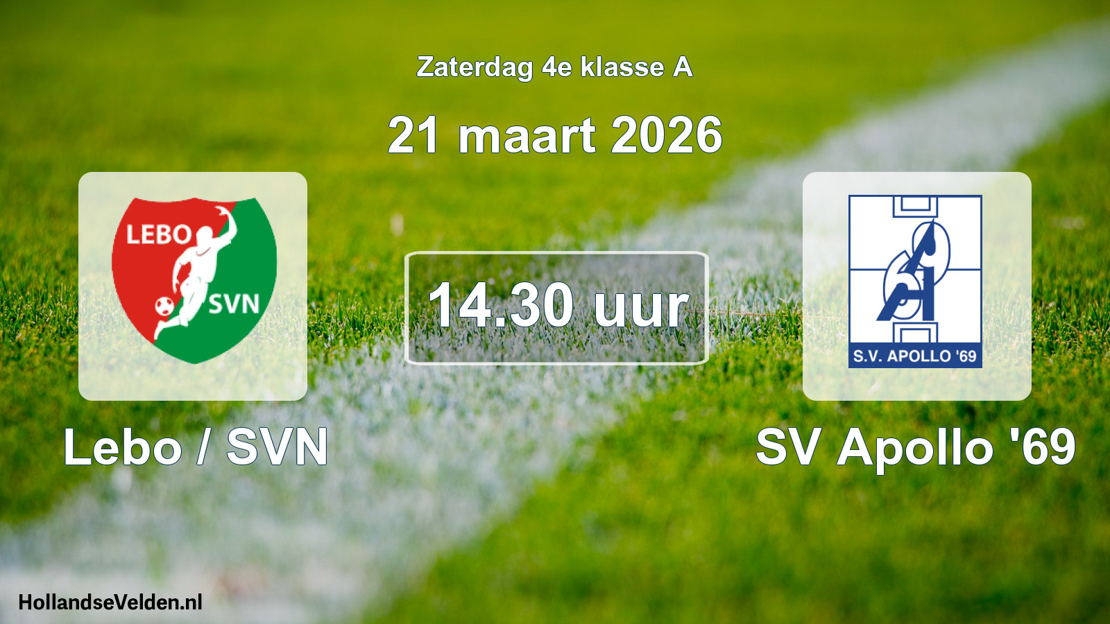 Geplande wedstrijd: Lebo / SVN - SV Apollo '69 (21 maart 2026)