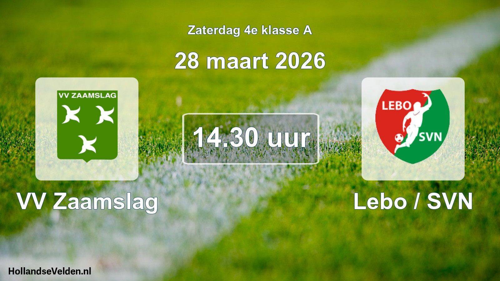 Scheduled Match: VV Zaamslag - Lebo / SVN (28 March 2026)