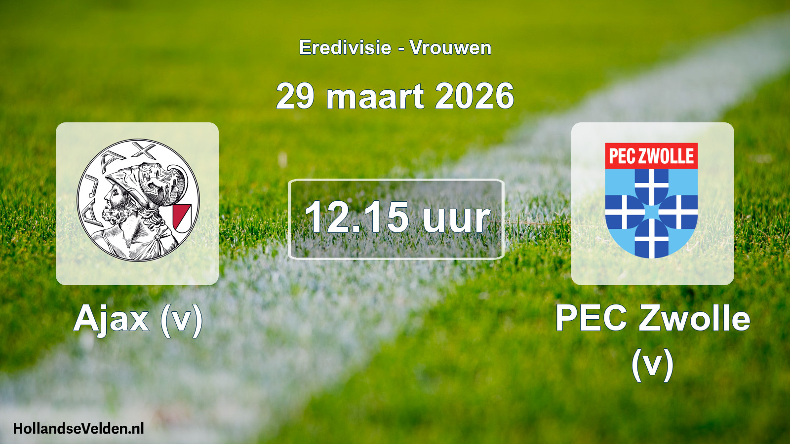 Scheduled Match: Ajax (v) - PEC Zwolle (v) (29 March 2026)