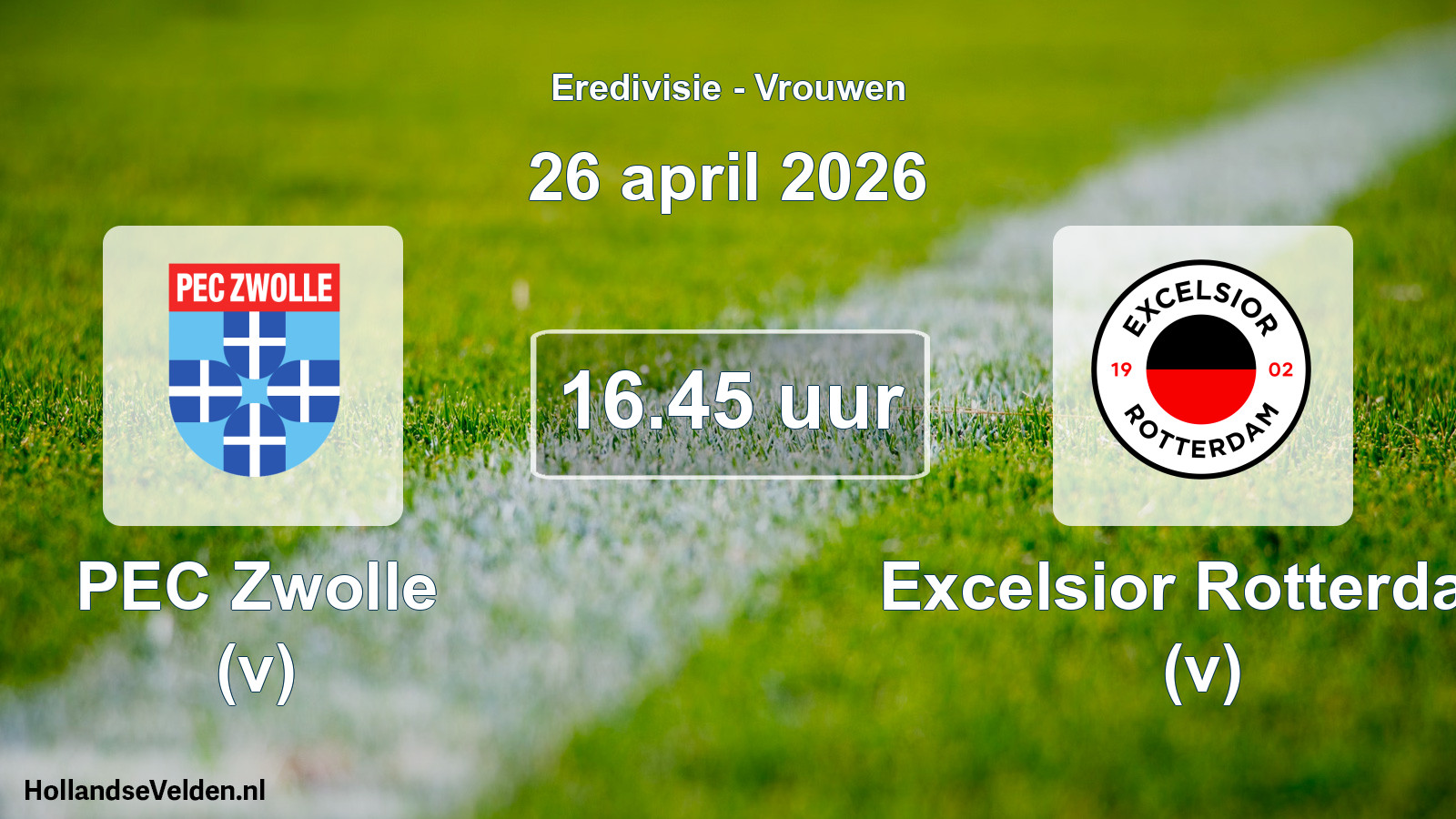 Scheduled Match: PEC Zwolle (v) - Excelsior Rotterdam (v) (26 April 2026)