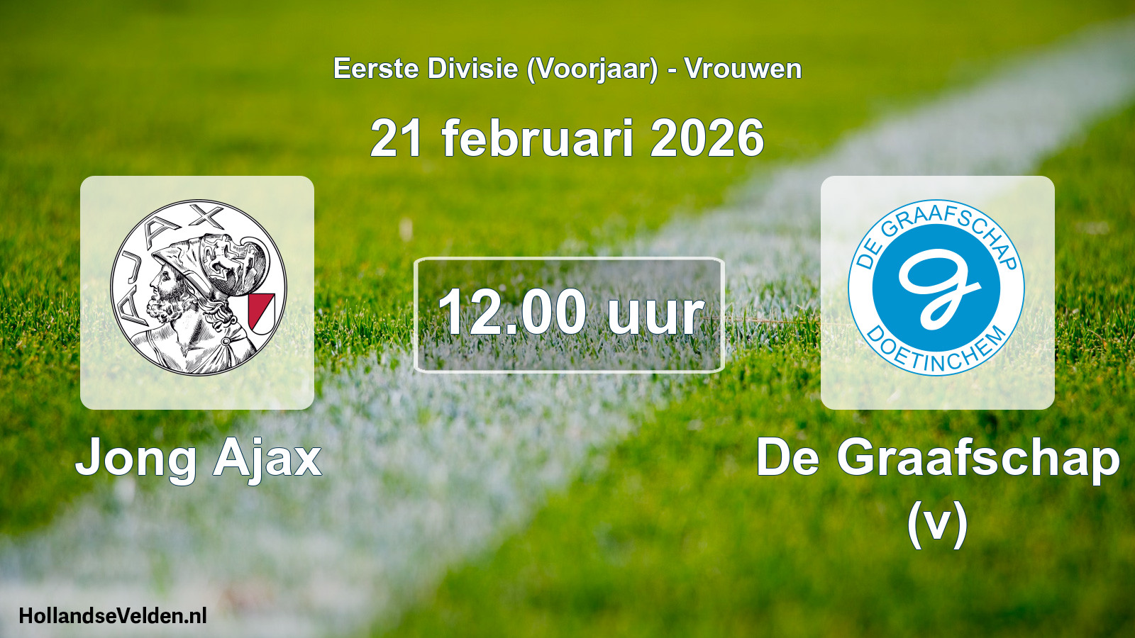 Geplande wedstrijd: Jong Ajax - De Graafschap (v) (21 februari 2026)