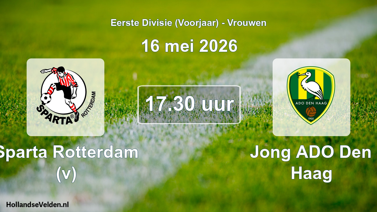 Scheduled Match: Sparta Rotterdam (v) - Jong ADO Den Haag (16 May 2026)
