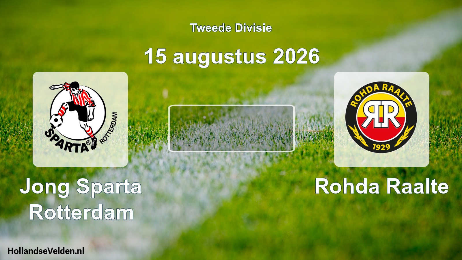 Scheduled Match: Jong Sparta Rotterdam - Rohda Raalte (15 August 2026)