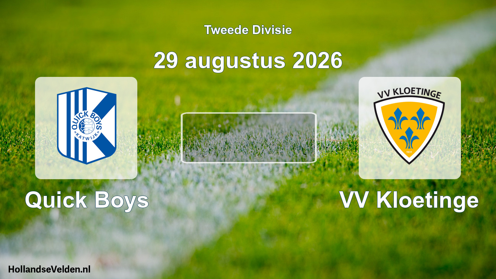 Scheduled Match: Quick Boys - VV Kloetinge (29 August 2026)