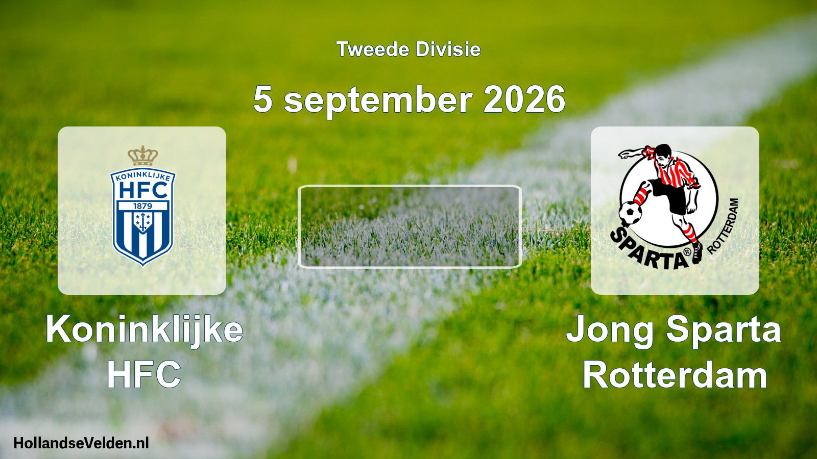 Scheduled Match: Koninklijke HFC - Jong Sparta Rotterdam (5 September 2026)