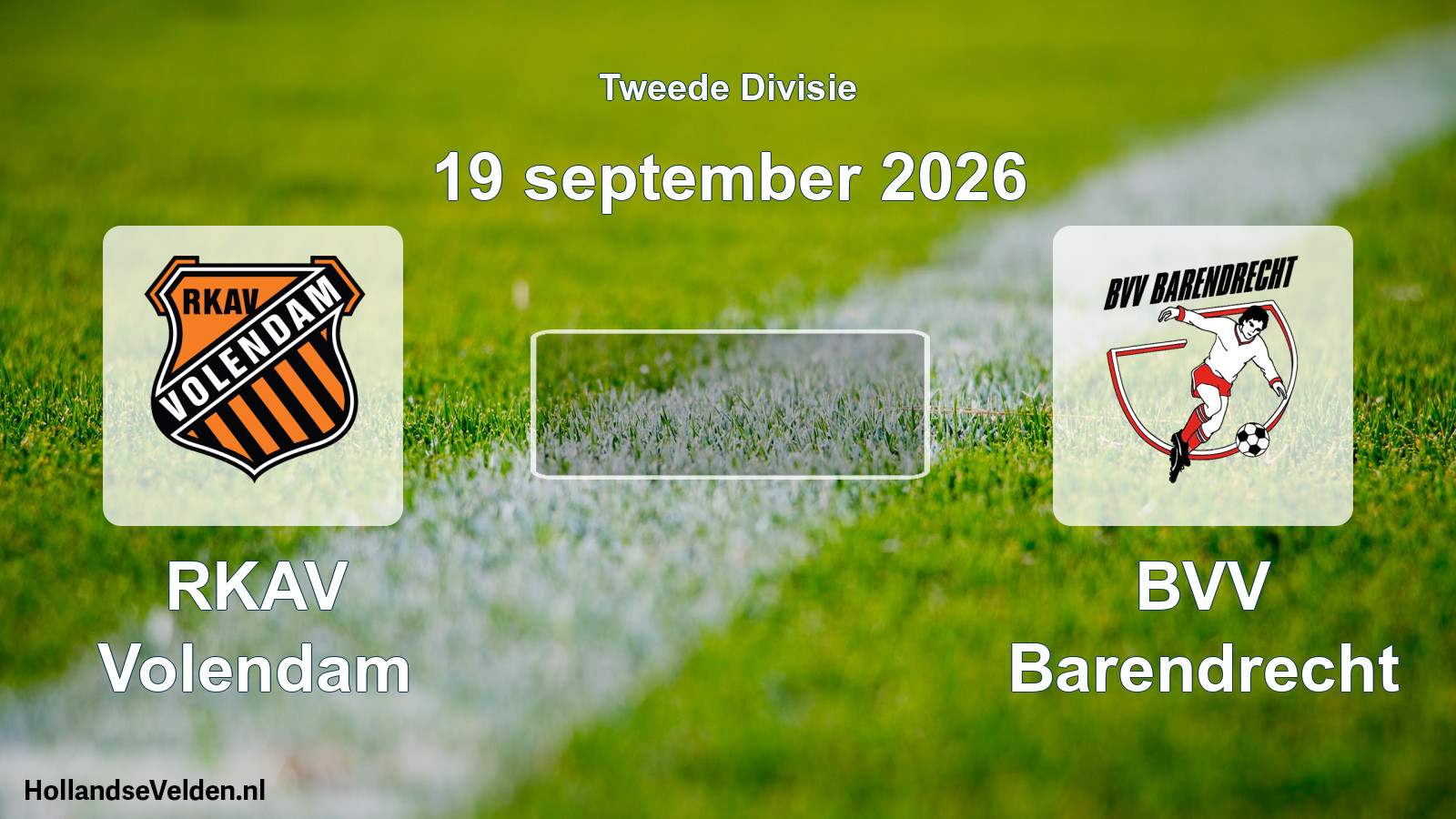 Scheduled Match: RKAV Volendam - BVV Barendrecht (19 September 2026)