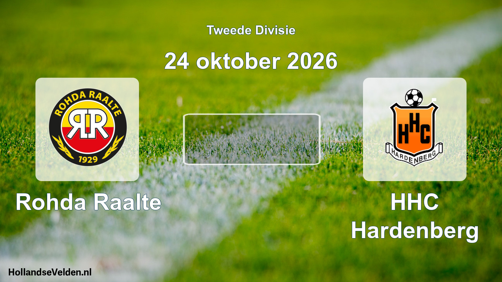 Scheduled Match: Rohda Raalte - HHC Hardenberg (24 October 2026)