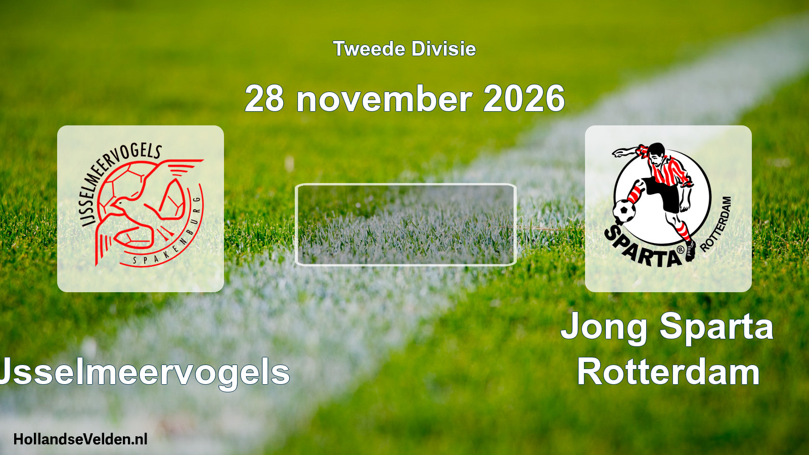 Scheduled Match: IJsselmeervogels - Jong Sparta Rotterdam (28 November 2026)