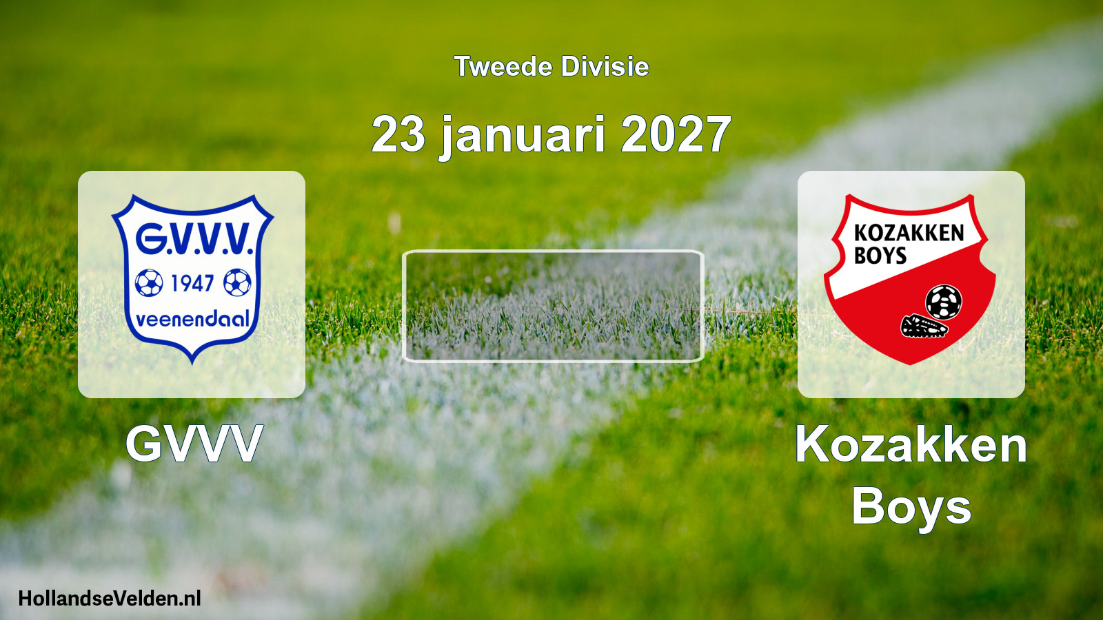 Scheduled Match: GVVV - Kozakken Boys (23 January 2027)