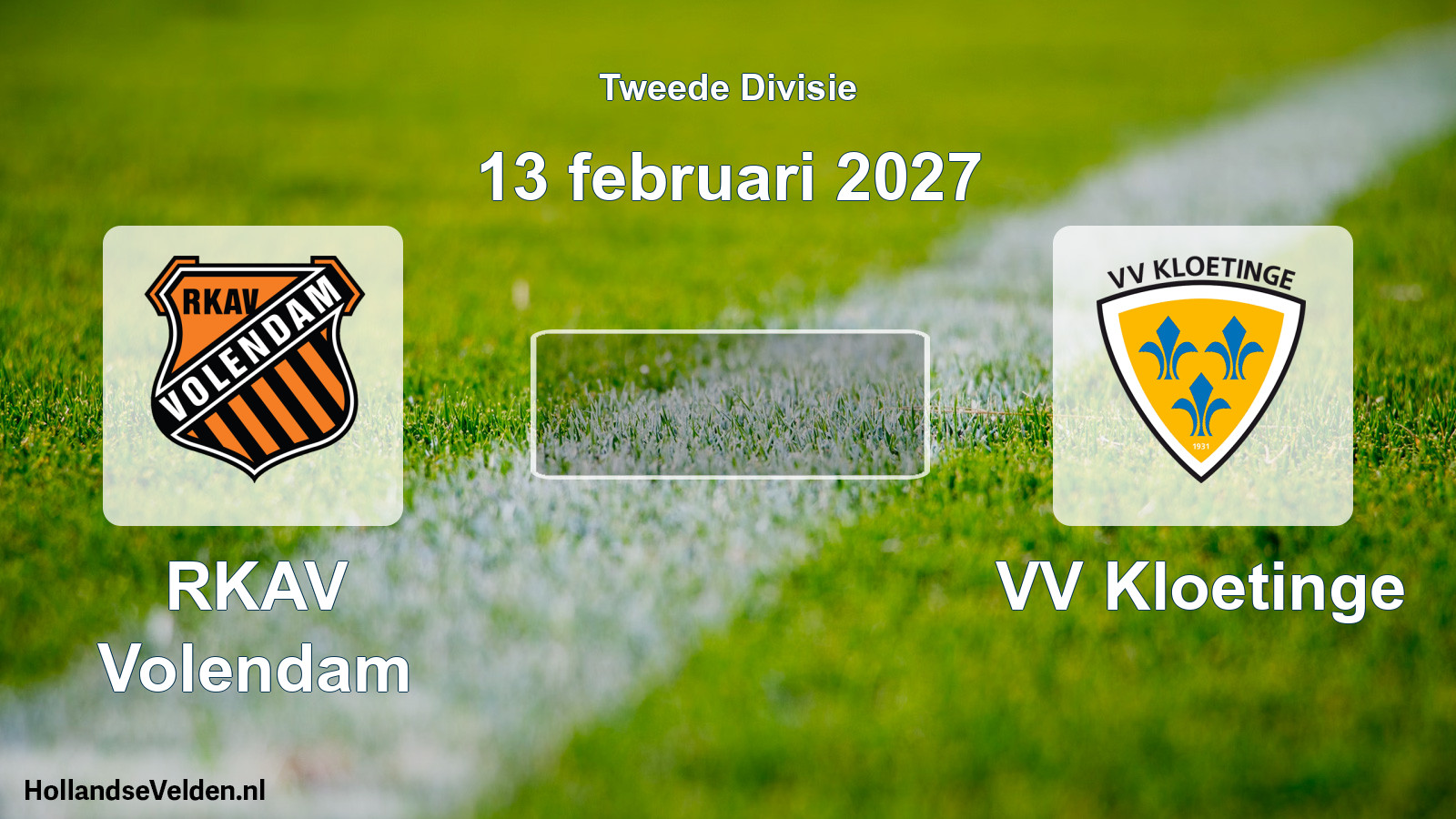 Scheduled Match: RKAV Volendam - VV Kloetinge (13 February 2027)