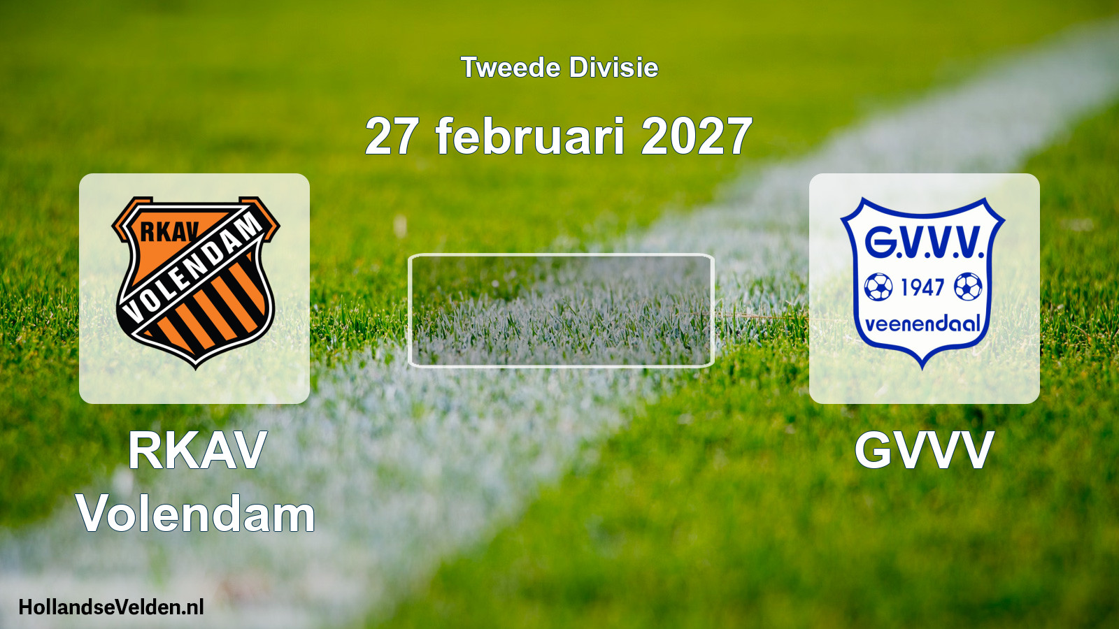 Scheduled Match: RKAV Volendam - GVVV (27 February 2027)